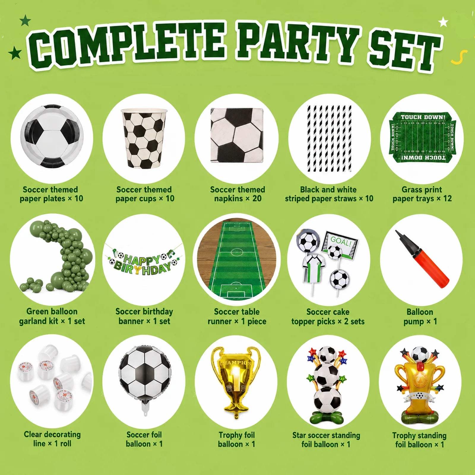 Complete soccer party set including soccer tableware, green balloon garland, birthday banner, table runner, cake toppers, balloon pump, decorating line, soccer foil balloon, trophy foil balloon, star soccer standing foil balloon, and trophy standing foil balloon.