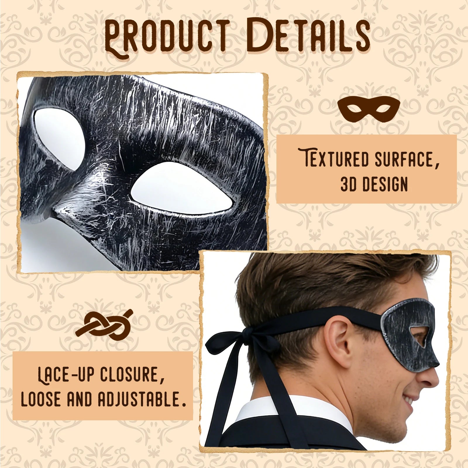 A detail panel presents distressed silver-black finish detail for the black masquerade eye mask, highlighting the sculpted eye shape and adjustable black ribbon tie.